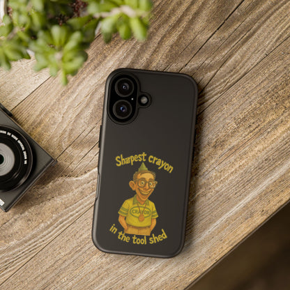 Phone Case — "Sharpest Crayon in the Tool Shed" Retro Teacher/Geek Protective Cover