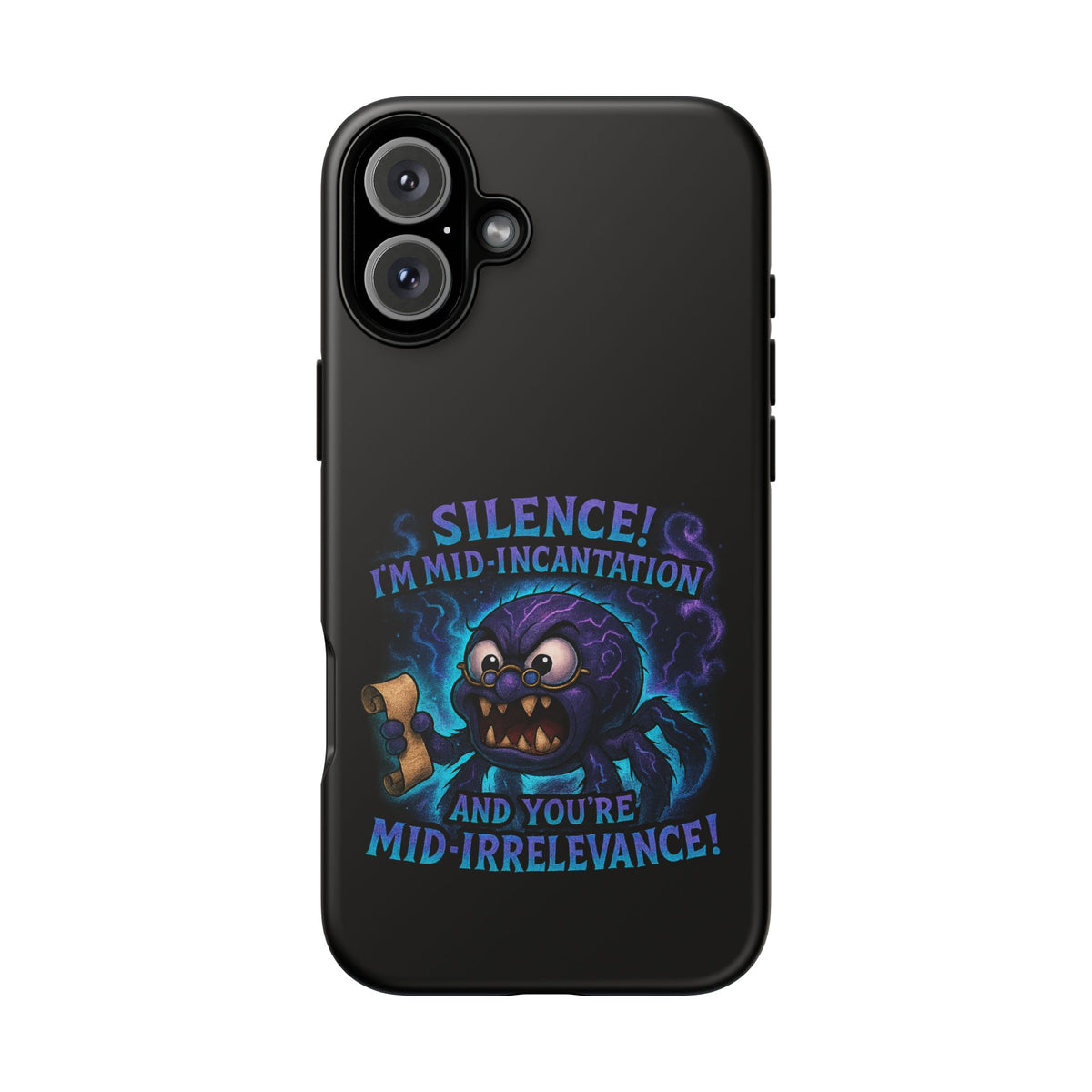 Phone Case — "Silence! I'm Mid-Incantation" Cute Angry Spider Magic Design