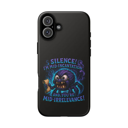 Phone Case — "Silence! I'm Mid-Incantation" Cute Angry Spider Magic Design
