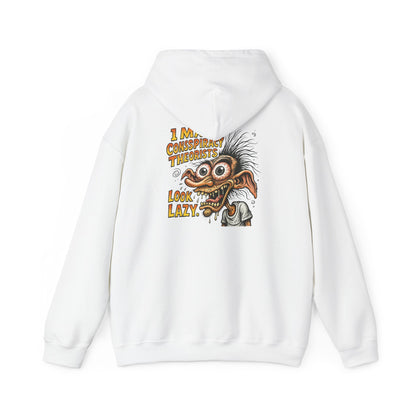 Hoodie — “I Make Conspiracy Theorist Look Lazy” Graphic Hooded Sweatshirt