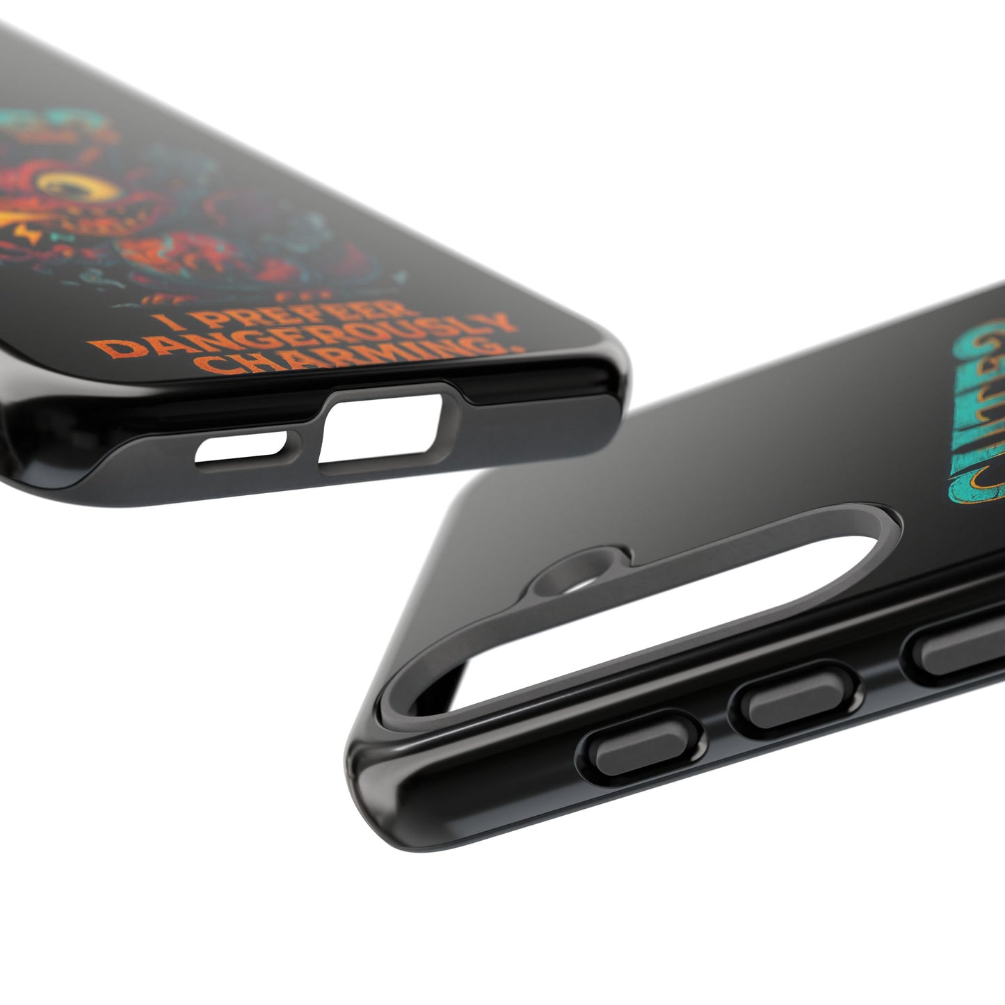 Phone Case — "Cute? I Prefer Dangerously Charming" Dragon Monster Protective Cover