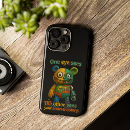 Phone Case — 'One Eye Sees, The Other Sees Your Browser History' Patchwork Bear Design