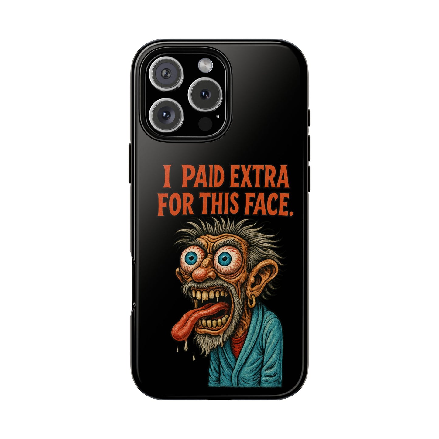 Funny ‘I Paid Extra For This Face’ Phone Case — Retro Horror Cartoon Design