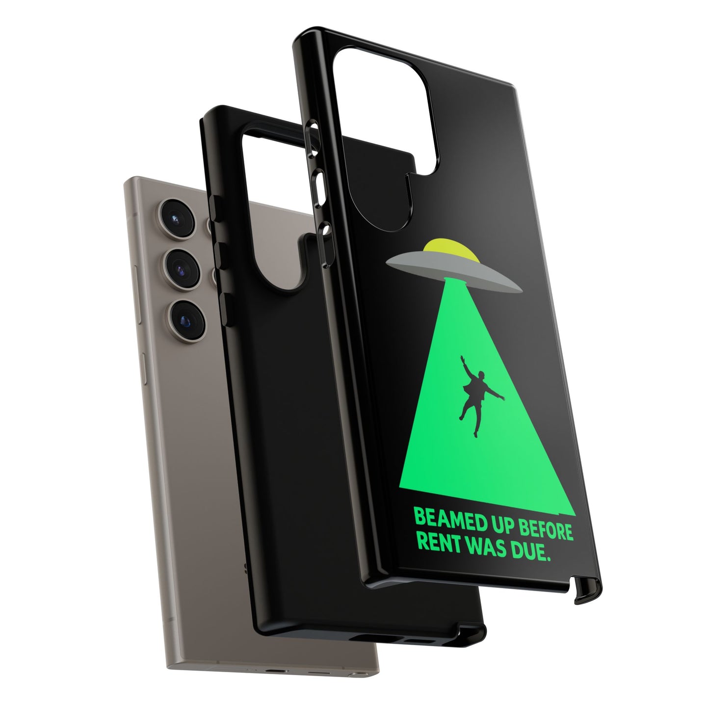 Phone Case — 'Beamed Up Before Rent Was Due' Alien Abduction Design
