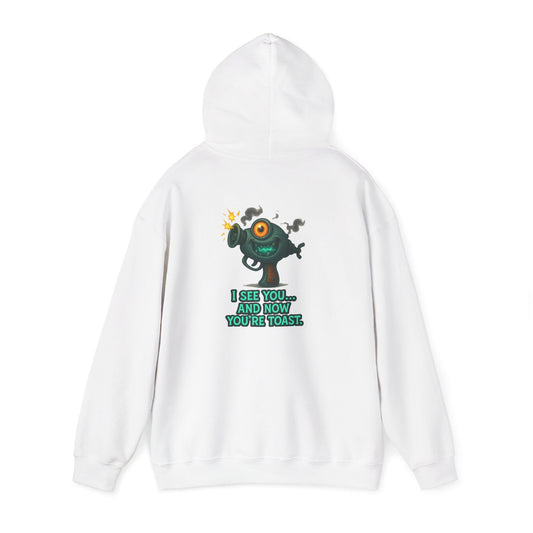 Hoodie — Cute Monster 'I See You...and Now You're Toast' Graphic Pullover