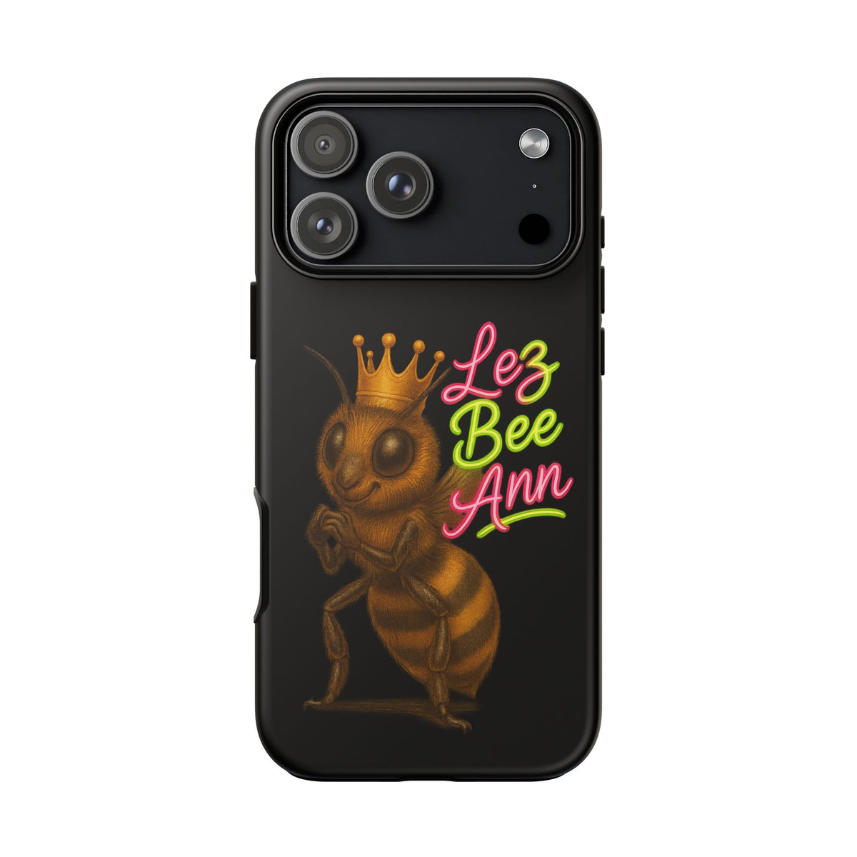 Phone Case — 'Lez Bee Ann' Queen Bee Tough Protective Cover