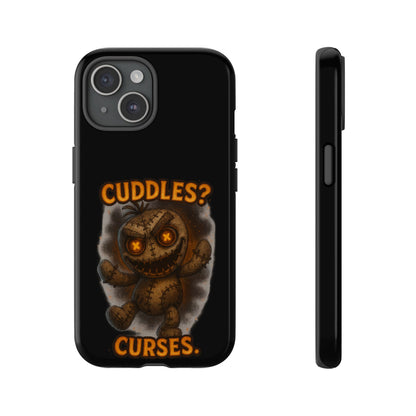 Phone Case — 'Cuddles? Curses.' Voodoo Doll Gothic Protective Case