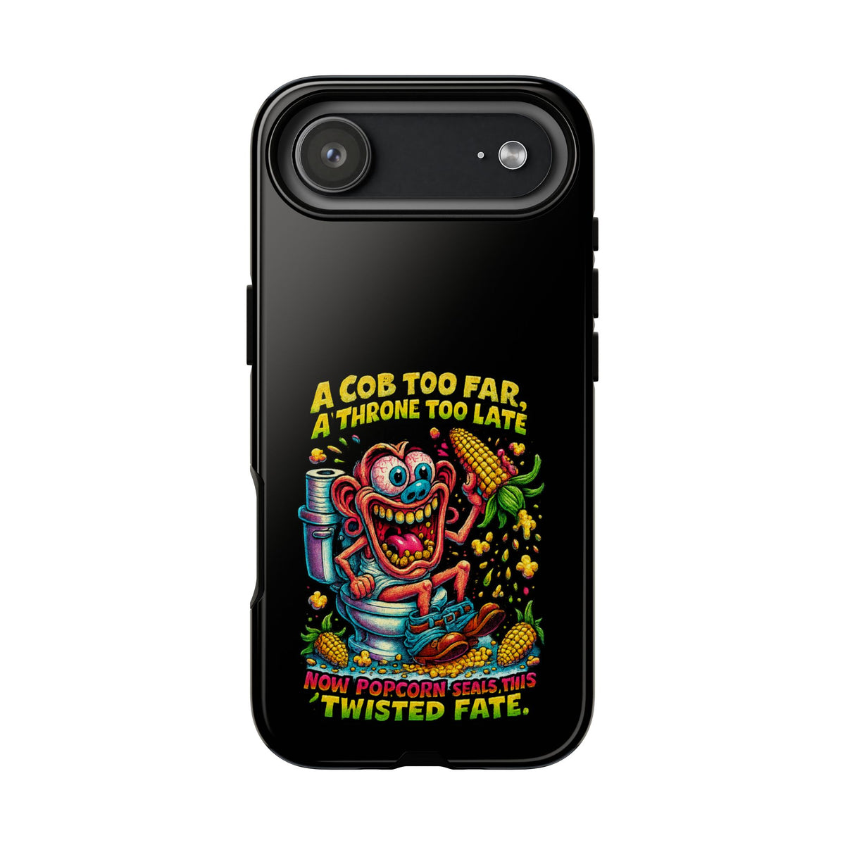 Phone Case — "A Cob Too Far" Popcorn Horror Design