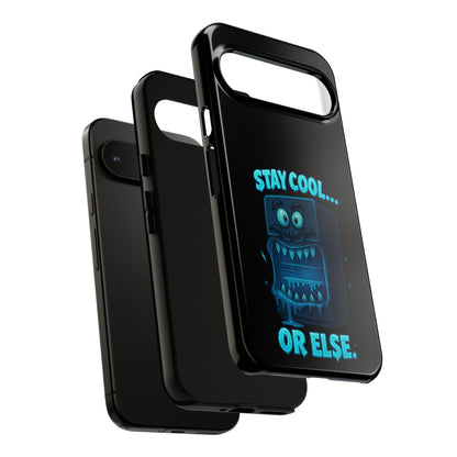 Stay Cool... Or Else. Phone Case — Neon Monster Protective iPhone Cover