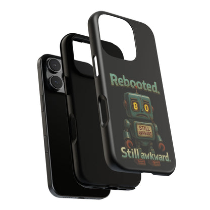 Phone Case — 'Rebooted. Still Awkward.' Retro Robot Protective Cover