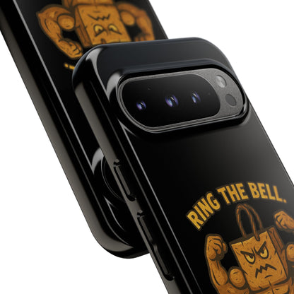 Phone Case — "Ring the Bell I Dare You" Tough Gym Mascot
