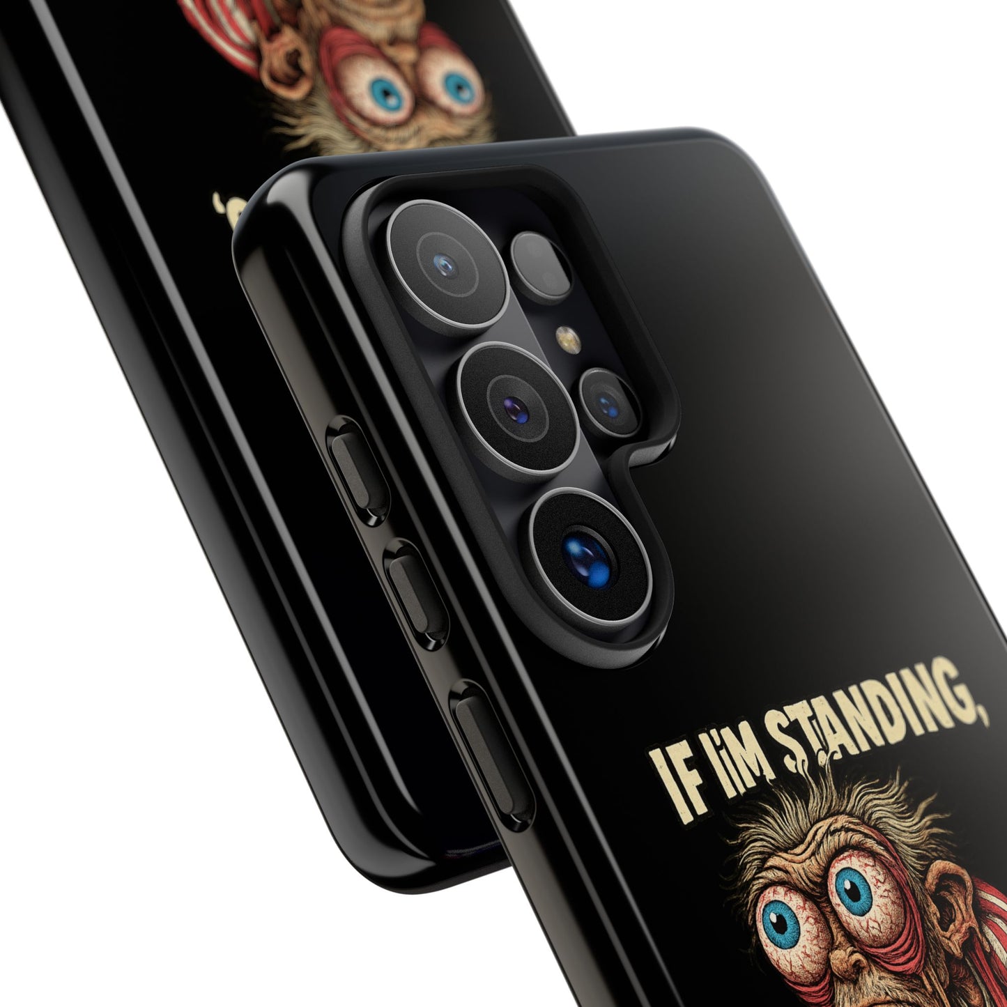 If I’m Standing It’s Against My Will — Funny Sleepy Monster Phone Case