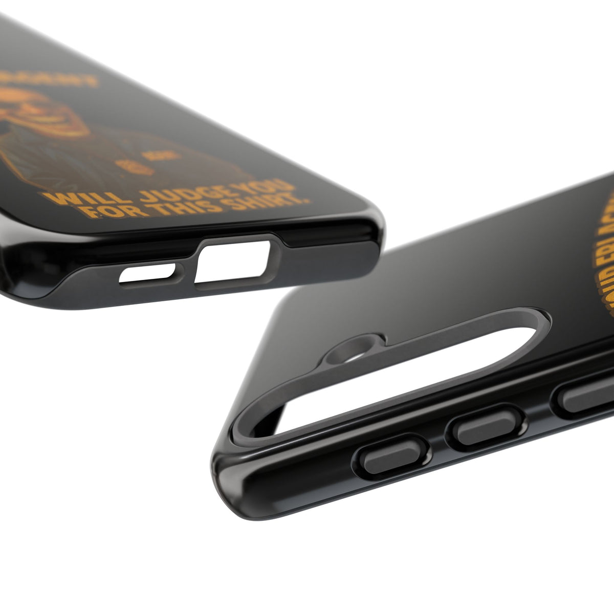 Phone Case — "Your FBI Agent Will Judge You For This Shirt" Funny Novelty Protective Case