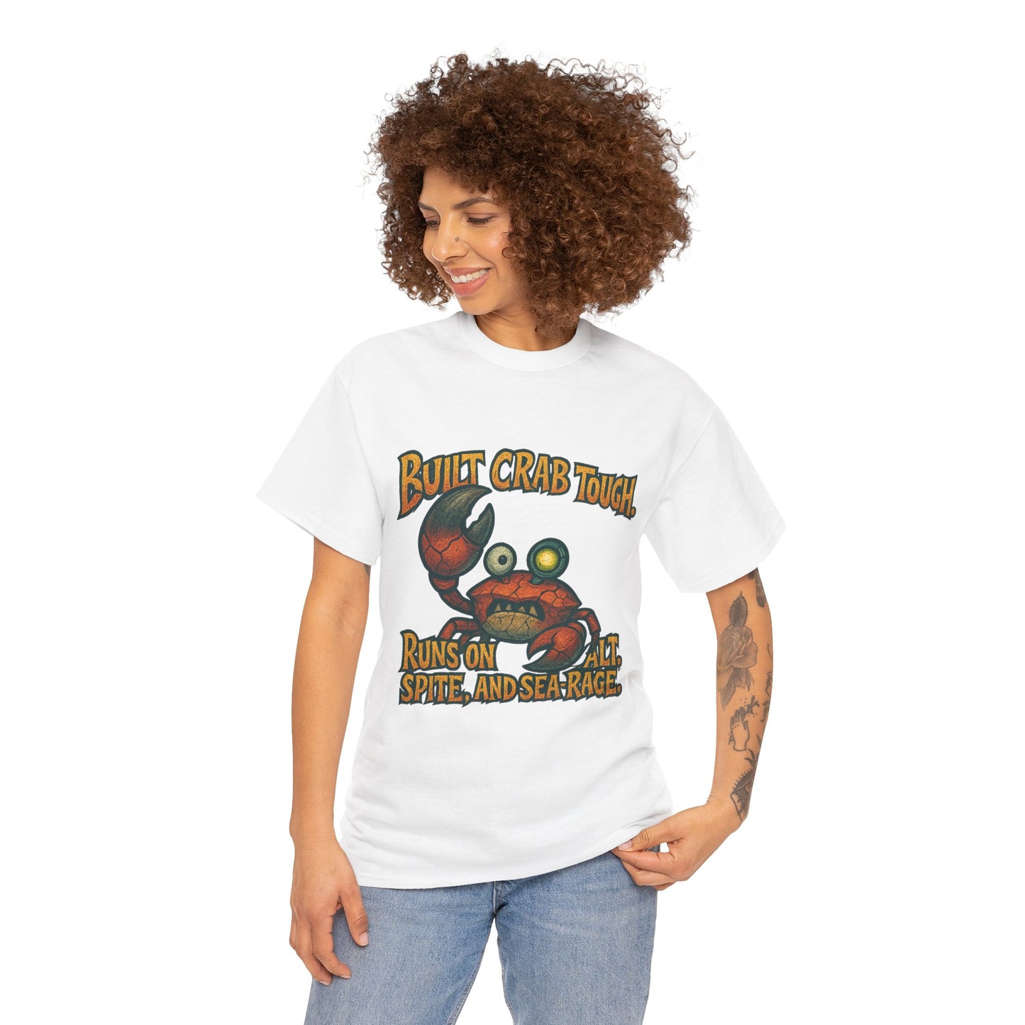 Built Crab Tough crab graphic Tee | Runs on salt, spite, and sea rage