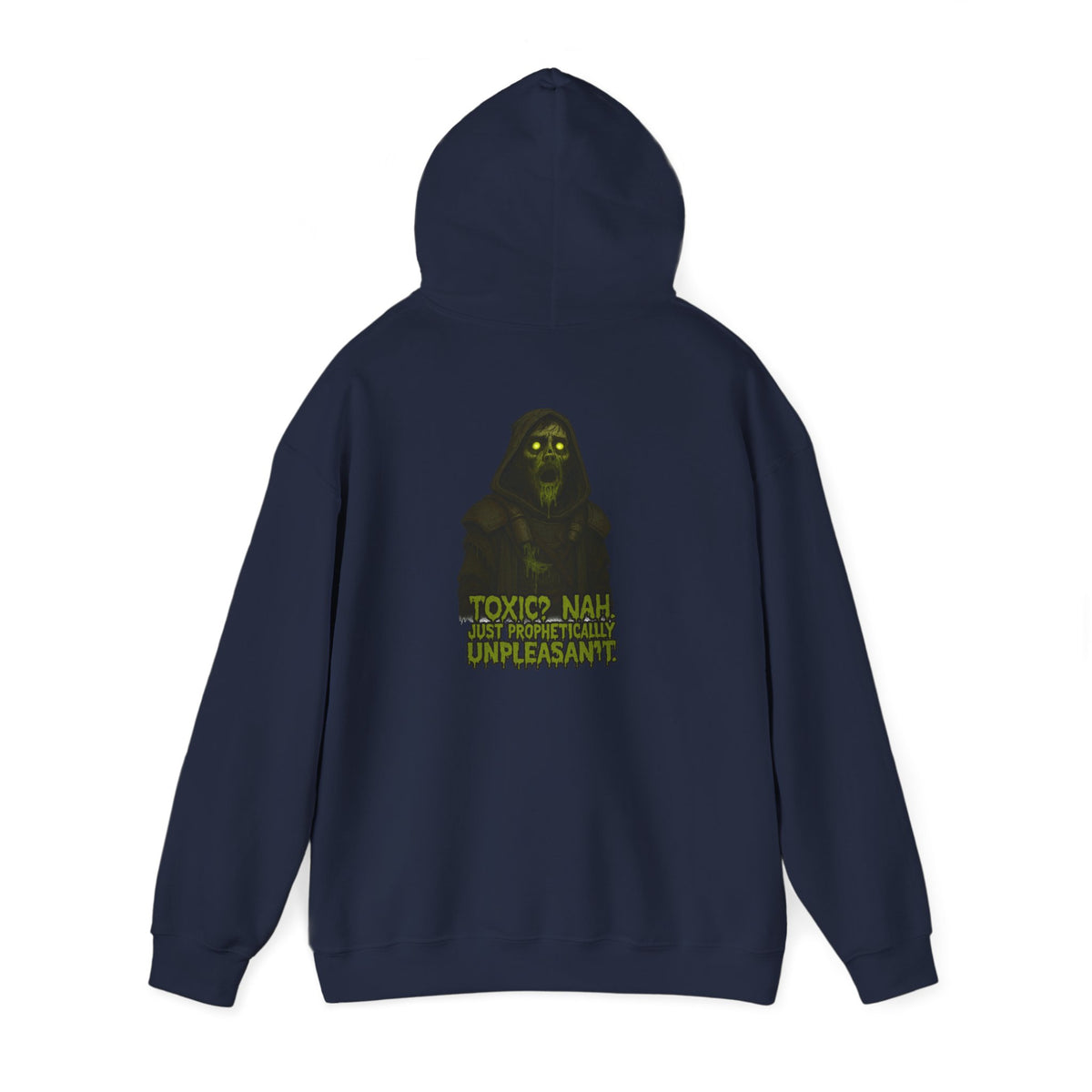 Toxic Hoodie - 'TOXIC NAW' Graphic Sweatshirt