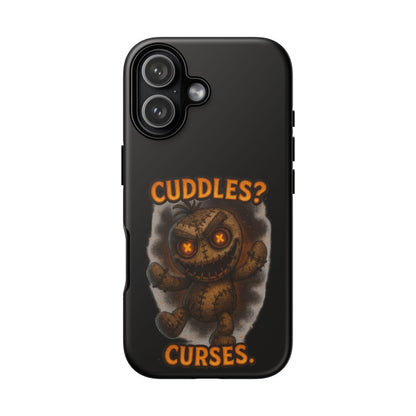 Phone Case — 'Cuddles? Curses.' Voodoo Doll Gothic Protective Case