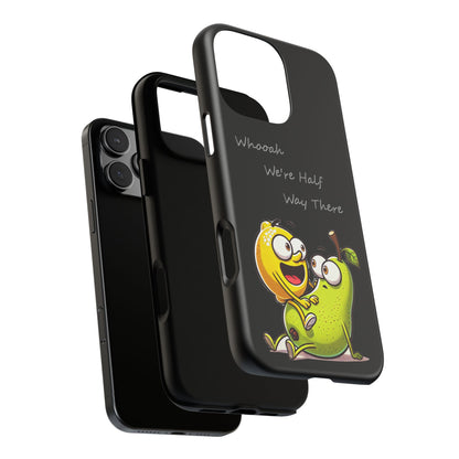 Phone Case - Playful Pear & Lemon Illustration with “Whooah We're Half Way There”