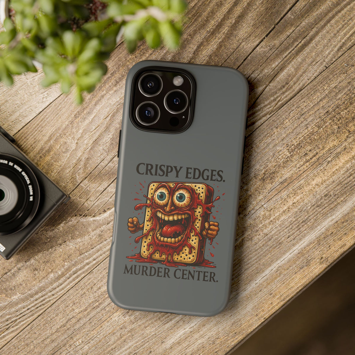 Phone Case — "Crispy Edges. Murder Center." Horror Toast Graphic