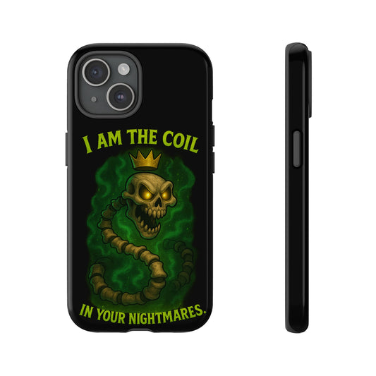 Tough Cases — “I Am The Coil In Your Nightmares” Skull Snake Shockproof Phone Case