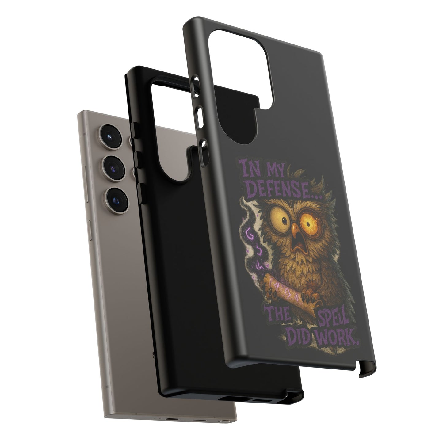 Phone Case — 'In My Defense… The Spell Did Work' Owl Witchy Protective Case