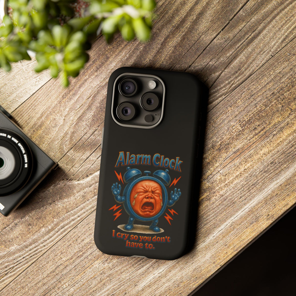 Phone Case — "Alarm Clock: I Cry So You Don't Have To" Funny Retro Baby Alarm Design