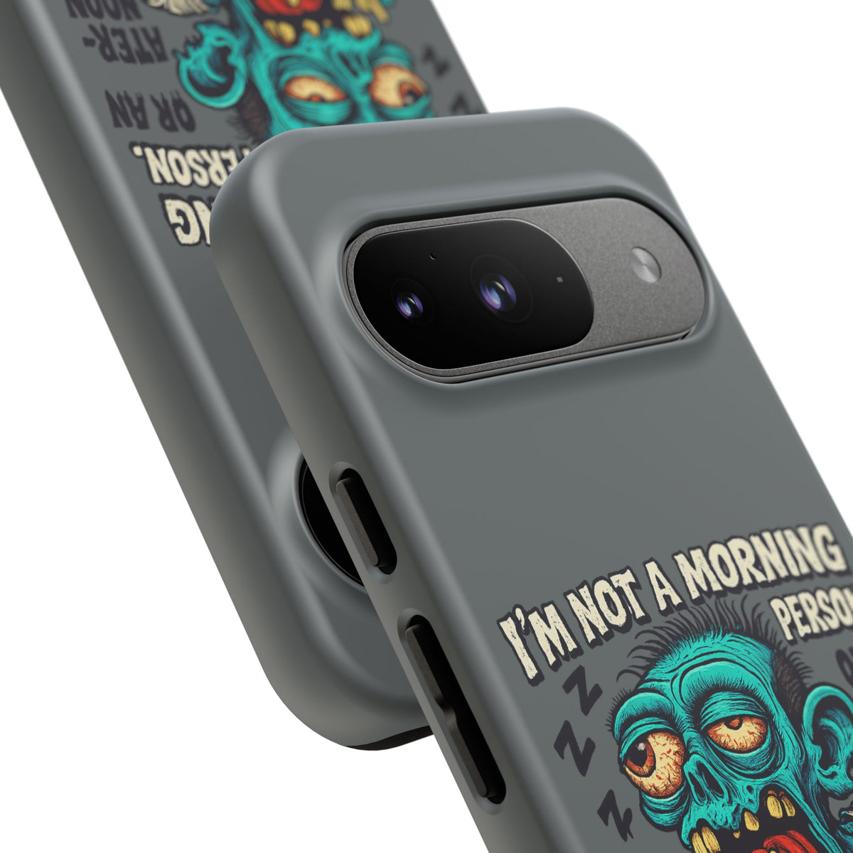 Funny Zombie Phone Case — "I'm Not a Morning Person" Graphic Tough Case
