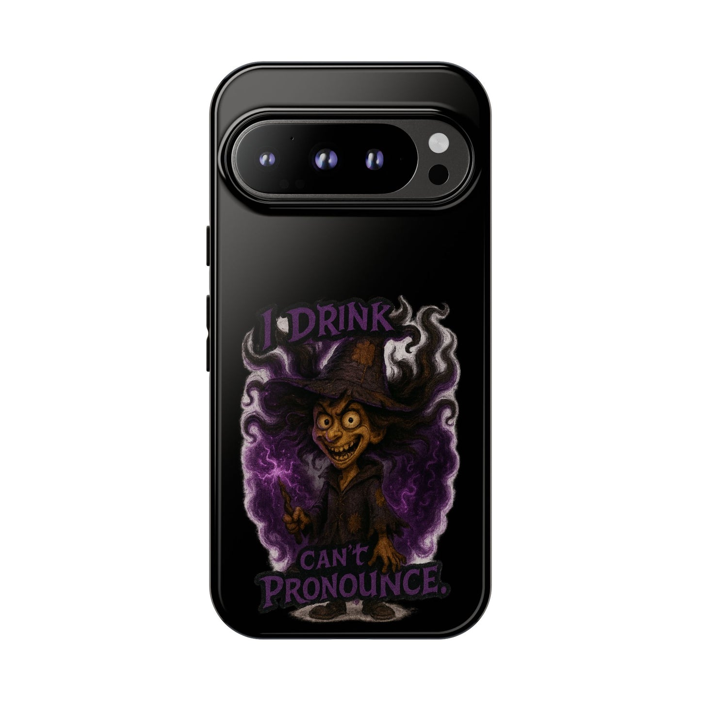 Phone Case — Witch Illustration "I Drink, Can't Pronounce" Protective Cover