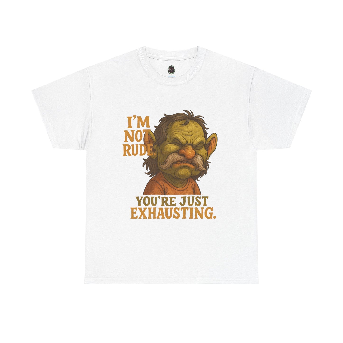 Grumpy Troll Face You’re Just Exhausting T-Shirt | Funny Sarcastic Tee