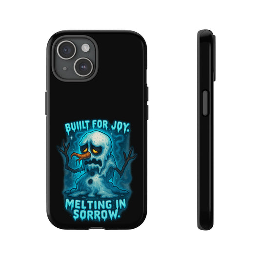 Phone Case — 'Built for Joy, Melting in Sorrow' Blue Melting Snowman Protective Case