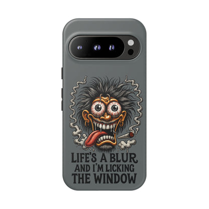 Phone Case — 'Life's a Blur and I'm Licking the Window' Funky Monster Graphic