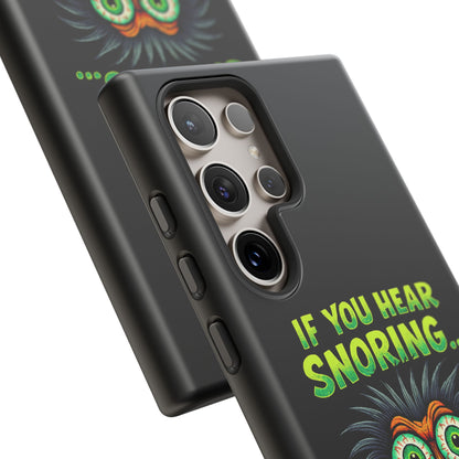 Funny 'If You Hear Snoring... That's Just My Last Brain Cell Dying' Phone Case