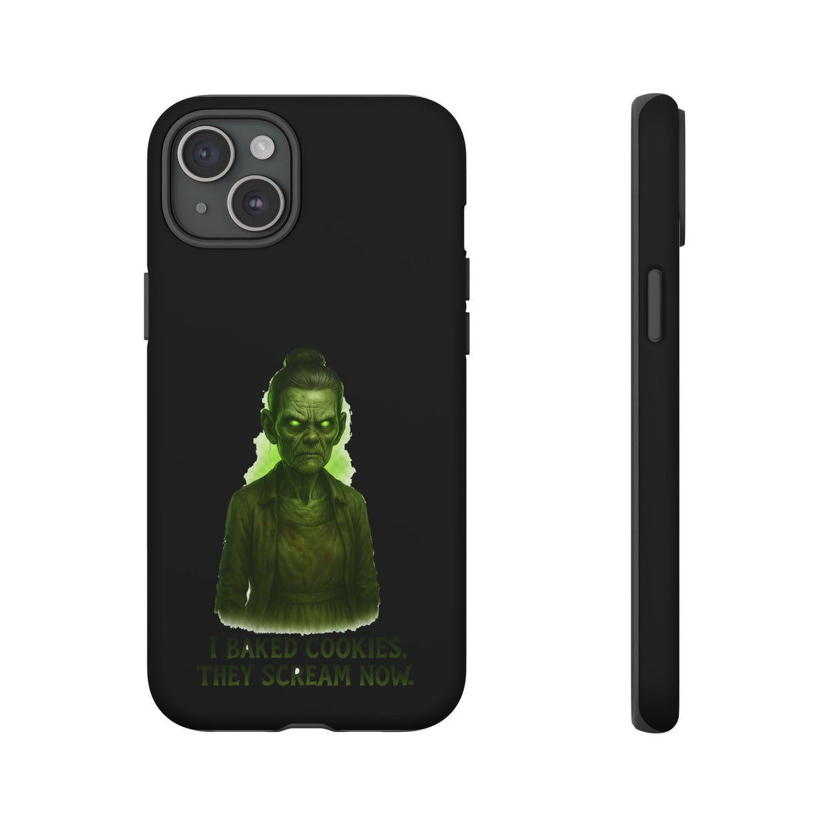 Spooky Green Ghost Phone Case — "I Baked Cookies, They Scream Now" Horror iPhone Cover