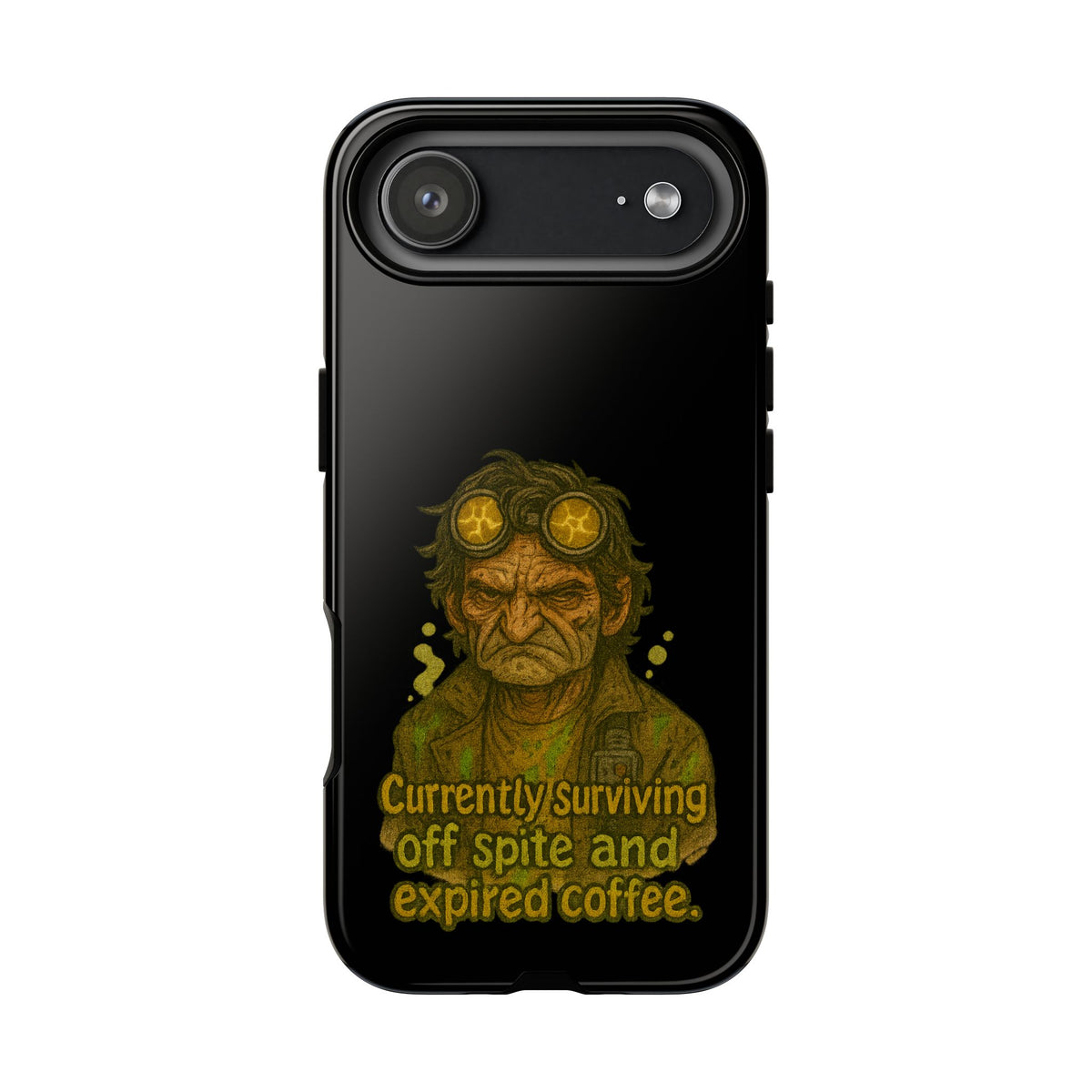 Phone Case — "Currently Surviving Off Spite and Expired Coffee" Vintage Grumpy Design