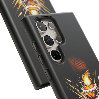 Tough Phone Case — "Make My Fire" Angry Candle Protective Cover