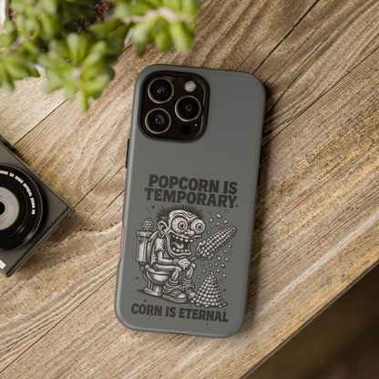 Phone Case — "Popcorn Is Temporary, Corn Is Eternal" Retro Zombie Corn Design