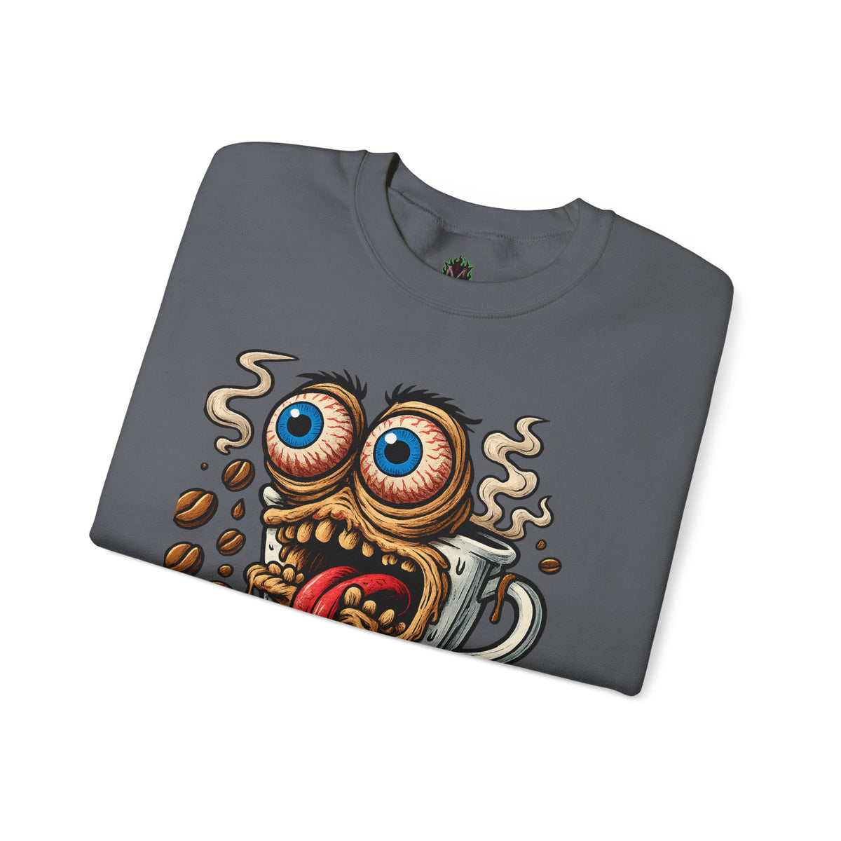This Isn’t a Cup. It’s a Cry for Help. – Coffee Meltdown Sweatshirt