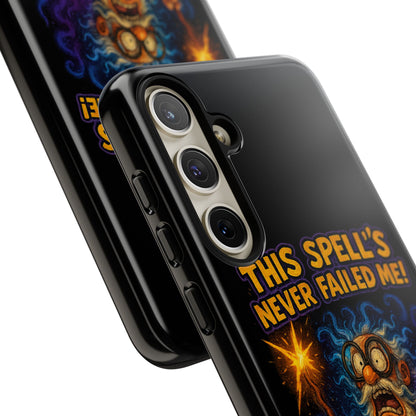 Wizard Phone Case — "This Spell's Never Failed Me!" Funny Magic Protective iPhone Cover
