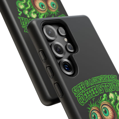 Phone Case — “Sleep Is a Conspiracy, Coffee Is Truth” Retro Monster Design