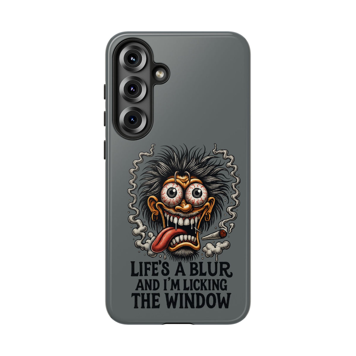 Phone Case — 'Life's a Blur and I'm Licking the Window' Funky Monster Graphic