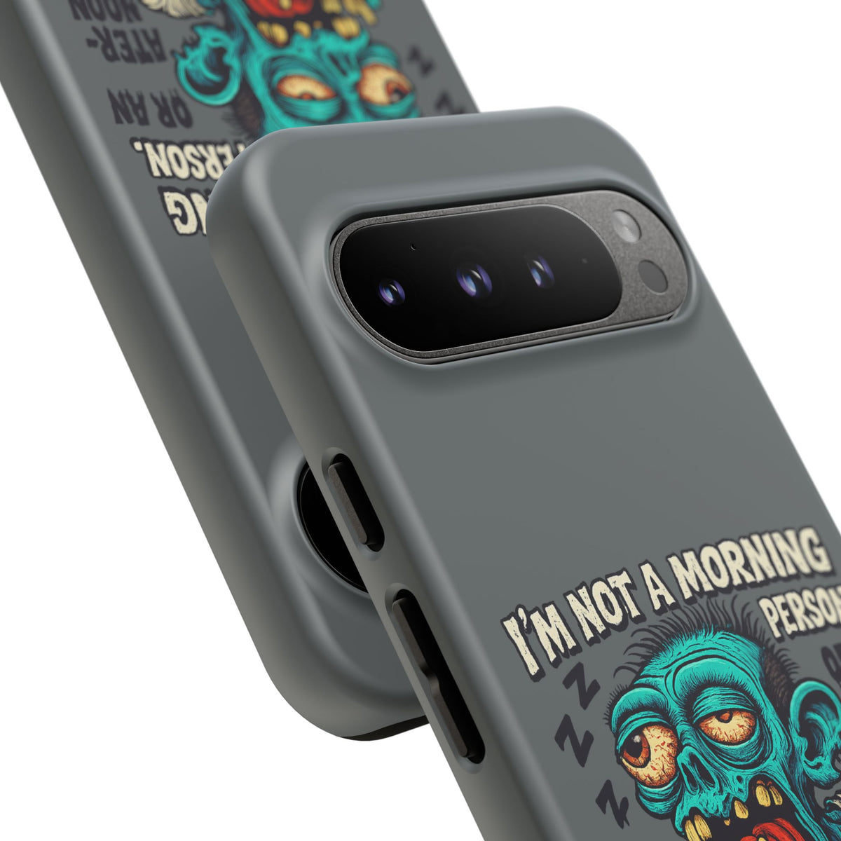 Funny Zombie Phone Case — "I'm Not a Morning Person" Graphic Tough Case