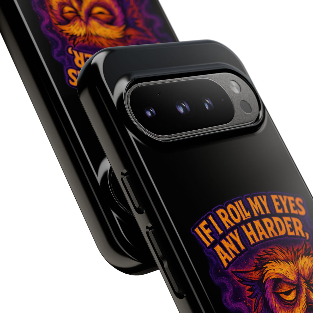 Phone Case — Grumpy Owl 'If I Roll My Eyes Any Harder, I'll Take Flight' Protective Cover