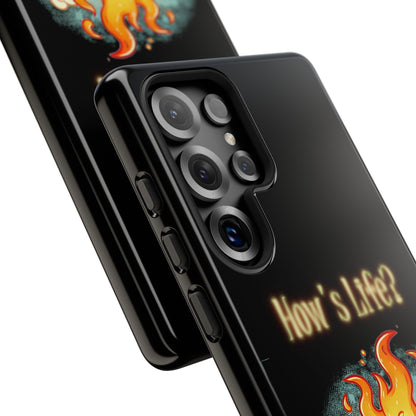How's Life? Flaming Dumpster Phone Case