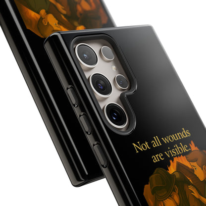 Phone Case — “Not All Wounds Are Visible” Firefighter PTSD Support Design
