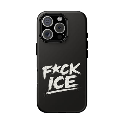 Phone Case — “F*ck Ice” Bold Protest Graphic Protective Case