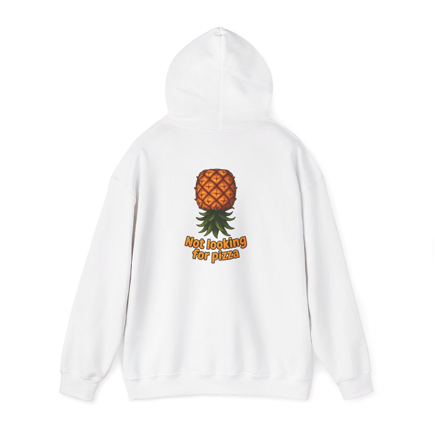 Pineapple Graphic Hoodie — "Not looking for pizza" Tropical Lounge Sweatshirt