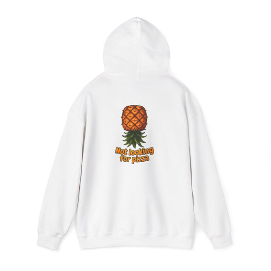 Pineapple Graphic Hoodie — "Not looking for pizza" Tropical Lounge Sweatshirt