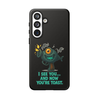 Phone Case — Cute Zombie Blaster Design with "I See You... And Now You're Toast"