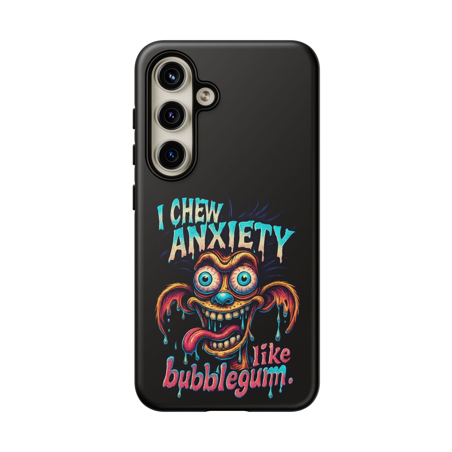 Phone Case — "I Chew Anxiety Like Bubblegum" Retro Monster Design
