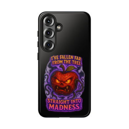 Phone Case — 'I've Fallen Far From the Tree, Straight Into Madness' Pumpkin Horror Design