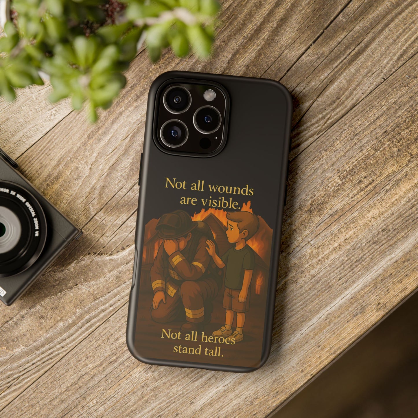 Phone Case — “Not All Wounds Are Visible” Firefighter PTSD Support Design